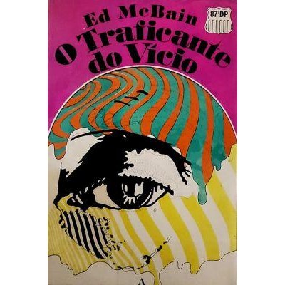 O Traficante do Vício