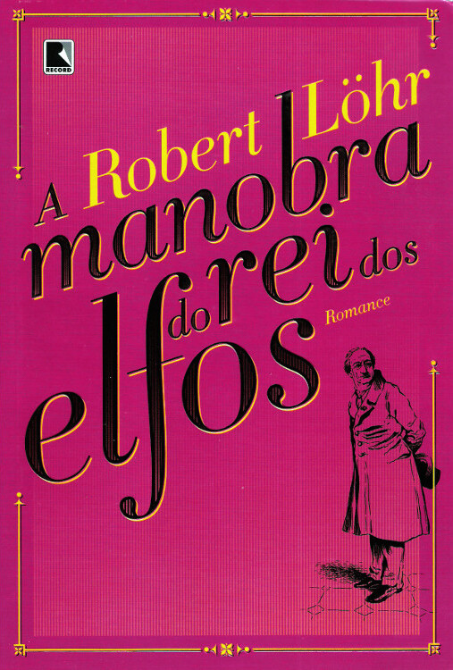 Capa brasileira de A Manobra do Rei dos Elfos
