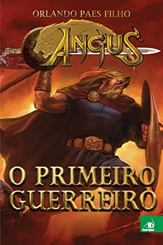 Angus — O Primeiro Guerreiro